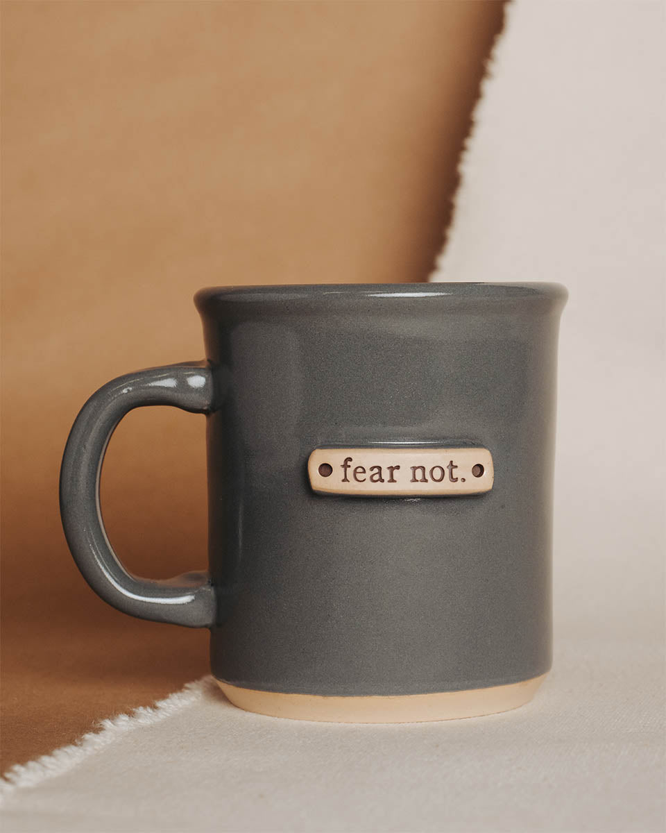 Solid Glazed Mug w/Clay Tag, Fear Not